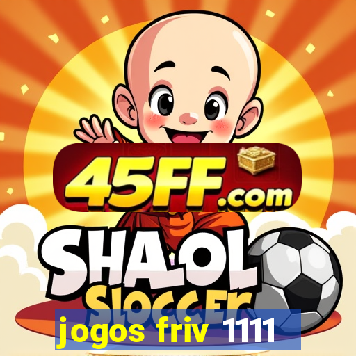 jogos friv 1111